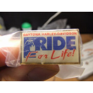  Daytona Harley Davidson Ride for Life Pin