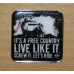Harley-Davidson It's a free country Live like it Pin